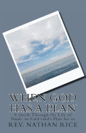 When God has a Plan: A Guide Through the Life of Noah, to Find God's Plan for us
