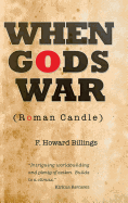 When Gods War: Roman Candle