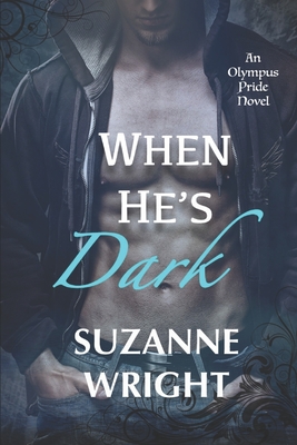 When He's Dark - Wright, Suzanne