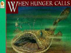 When Hunger Calls