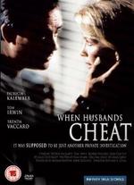 When Husbands Cheat - Richard A. Colla