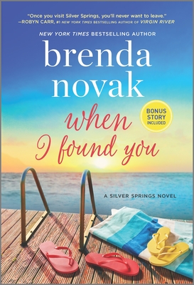 When I Found You: A Silver Springs Novel - Novak, Brenda