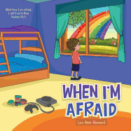 When I'm Afraid