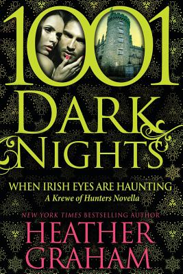 When Irish Eyes Are Haunting: A Krewe of Hunters Novella - Graham, Heather