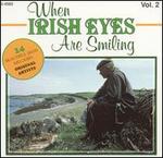 When Irish Eyes Are Smiling, Vol. 2