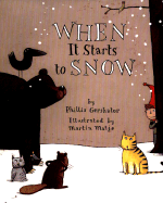 When It Starts to Snow - Gershator, Phillis