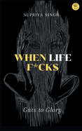 When Life F*cks