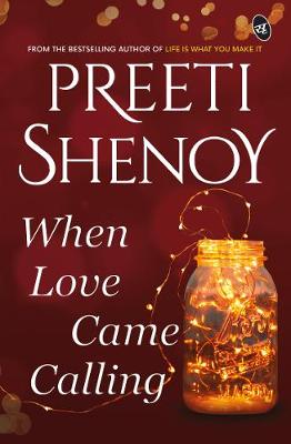 When Love Came Calling - Shenoy, Preeti