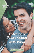 When Love Comes Calling: A Clean and Uplifting Romance