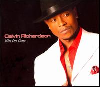 When Love Comes - Calvin Richardson