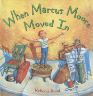 When Marcus Moore Moved in