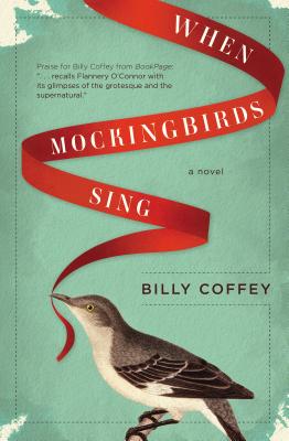 When Mockingbirds Sing - Coffey, Billy