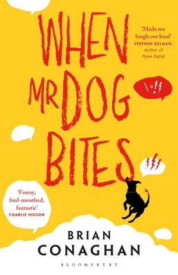 When Mr Dog Bites - Conaghan, Brian