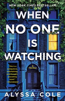 When No One Is Watching: An Edgar Award Winner - Cole, Alyssa