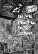 When People Were Trams