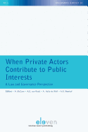 When Private Actors Contribute to Public Interests: A Law and Governance Perspective