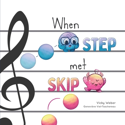 When Step Met Skip - Weber, Vicky
