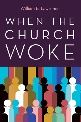 When the Church Woke - Lawrence, William B