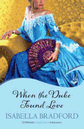 When the Duke Found Love: Wylder Sisters Book 3