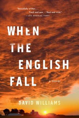 When the English Fall - Williams, David, Dr., BSC, PhD