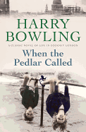 When the Pedlar Called: A gripping saga of family, war and intrigue