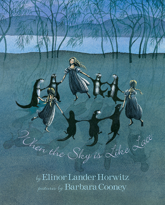 When the Sky Is Like Lace: Barbara Cooney Reissue - Horwitz, Elinor Lander