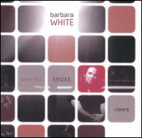 When the Smoke Clears - Barbara White (clarinet); New York Music Ensemble; Talujon Percussion Quartet