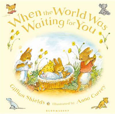 When the World Was Waiting for You - Shields, Gillian