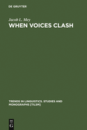 When Voices Clash