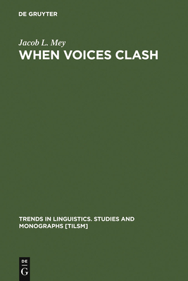 When Voices Clash - Mey, Jacob L