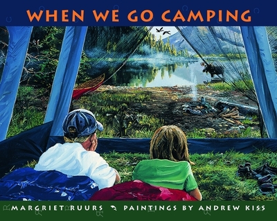 When We Go Camping - Ruurs, Margriet