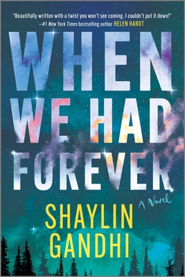 When We Had Forever - Gandhi, Shaylin