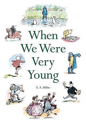 When We Were Very Young - Milne, A. A.
