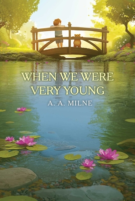 When We Were Very Young - Milne, A a