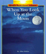 When You Look Up at the Moon