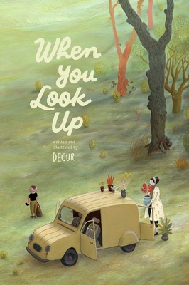 When You Look Up - Decur, and Roberts, Chloe Garcia (Translated by)