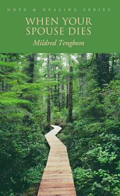 When Your Spouse Dies - Tengbom, Mildred