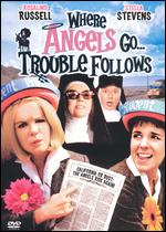 Where Angels Go, Trouble Follows - James Neilson
