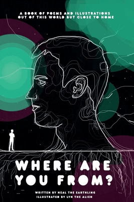 Where Are You From? - The Earthling, Neal