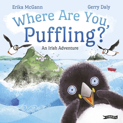 Where Are You, Puffling? - McGann, Erika, and Daly, Gerry