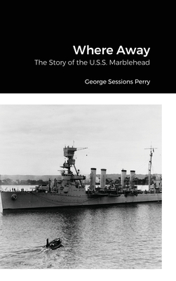 Where Away - Perry, George Sessions