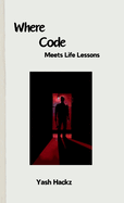 Where Code Meets Life Lessons