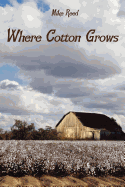 Where Cotton Grows