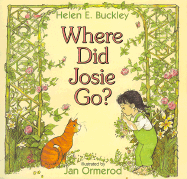 Where Did Josie Go? - Buckley, Helen Elizabeth