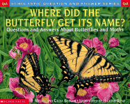 Where Did the Butterfly Get Its Name? Questions and Answers about Butterflies and Moths Simplified Characters