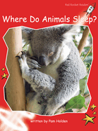 Where Do Animals Sleep?