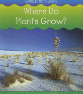 Where Do Plants Grow?