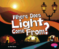 Where Does Light Come From?