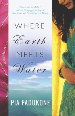 Where Earth Meets Water - Padukone, Pia