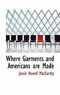 Where Garments and Americans Are Made